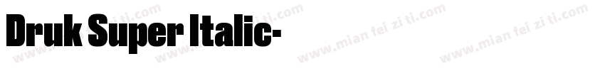 Druk Super Italic字体转换